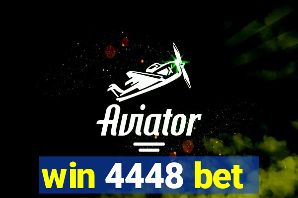 win 4448 bet